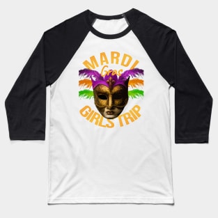 Mardi Gras Girls Trip Baseball T-Shirt